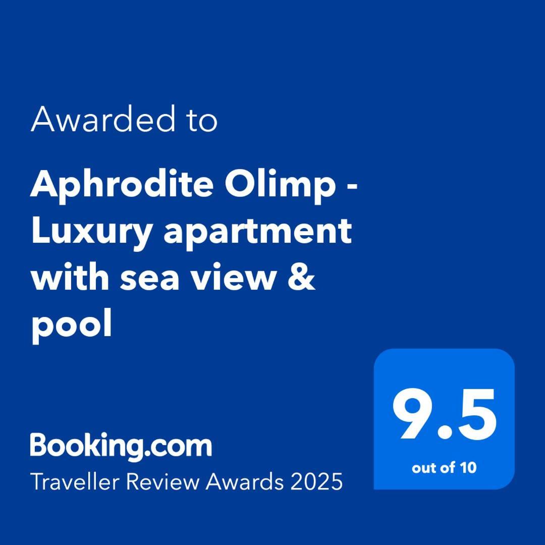 Aphrodite Olimp - Luxury Apartment With Sea View & Pool Kültér fotó